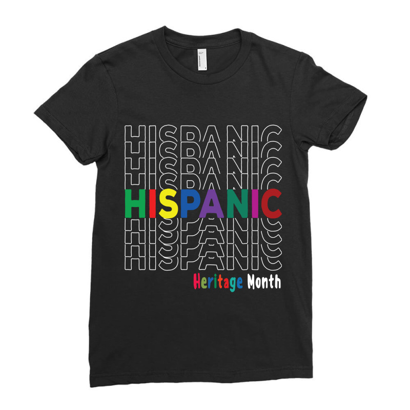 National Hispanic Heritage Month Latin America Culture Ladies Fitted T-Shirt by AlejandroArtist | Artistshot