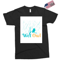 Wet Owl Exclusive T-shirt | Artistshot