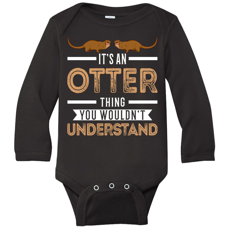 Trending It's An Otter Thing Otters Sea Long Sleeve Baby Bodysuit by seifertmurryq3jmxs | Artistshot