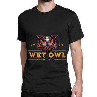 Wet Owl Association Owl Head 2022 Classic T-shirt | Artistshot