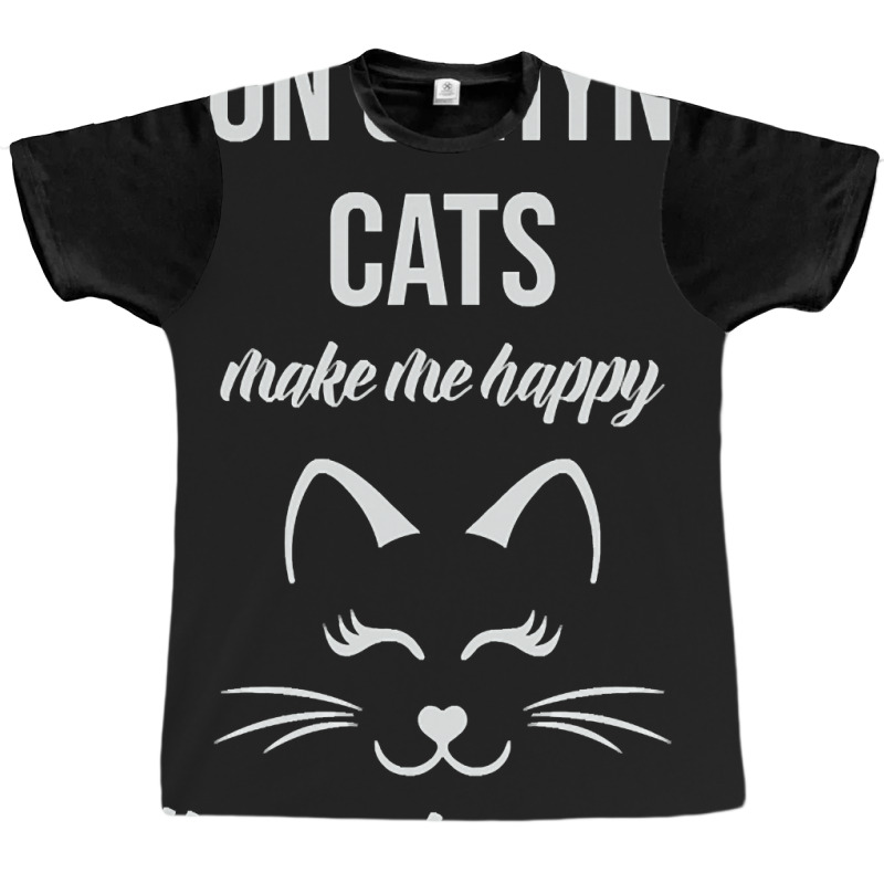 Don Sphynx Make Me Happy You Not So Much Graphic T-shirt | Artistshot