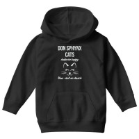 Don Sphynx Make Me Happy You Not So Much Youth Hoodie | Artistshot