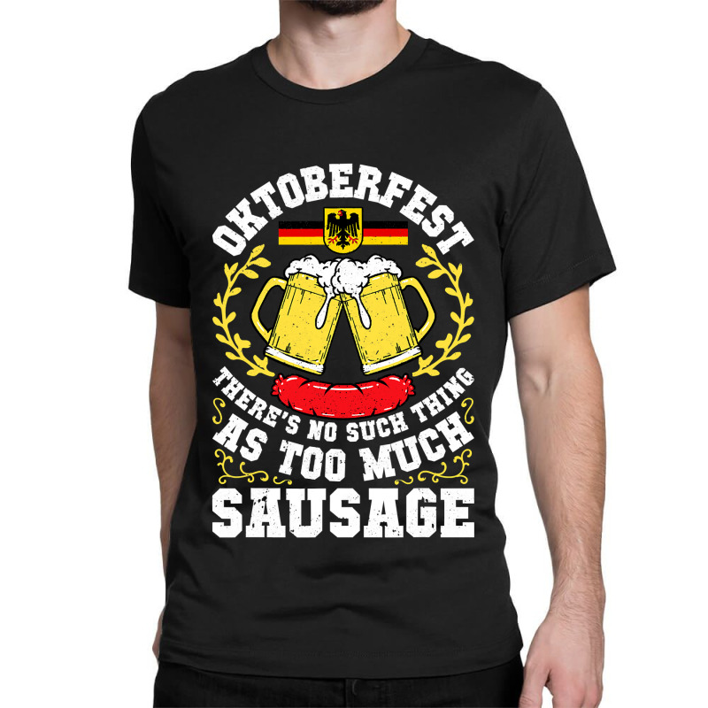 German Oktoberfest Funny Octoberfest Party Men Women Germany Classic T-shirt | Artistshot