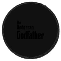 The Andorran Godfather Round Patch | Artistshot