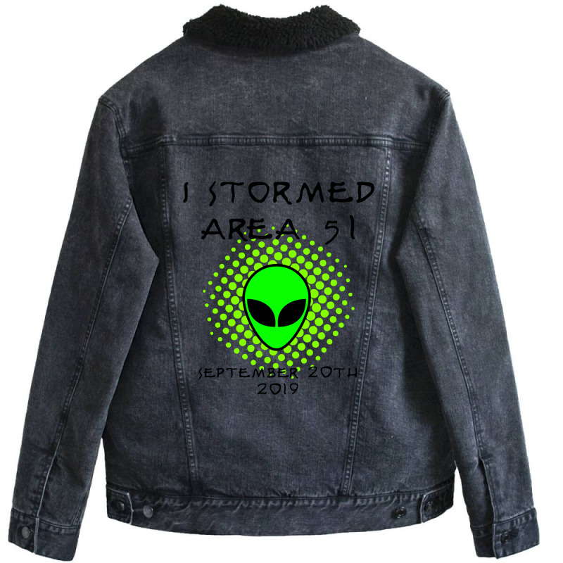 I Stormed Area 51 Unisex Sherpa-lined Denim Jacket | Artistshot