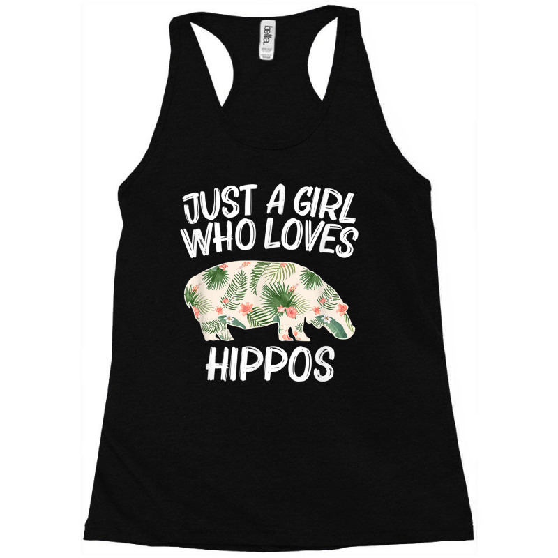 Just A Girl Who Loves Hippos Gift For Women Horse River Herd Racerback Tank by COREYOMPEY | Artistshot