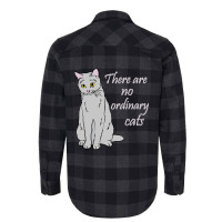 There Are No Ordinary Cats Flannel Shirt | Artistshot