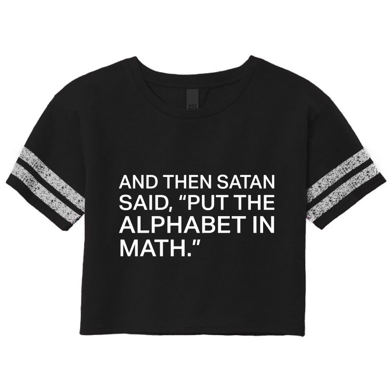 Satan Said Put The Alphabet Scorecard Crop Tee by cocoricodel | Artistshot