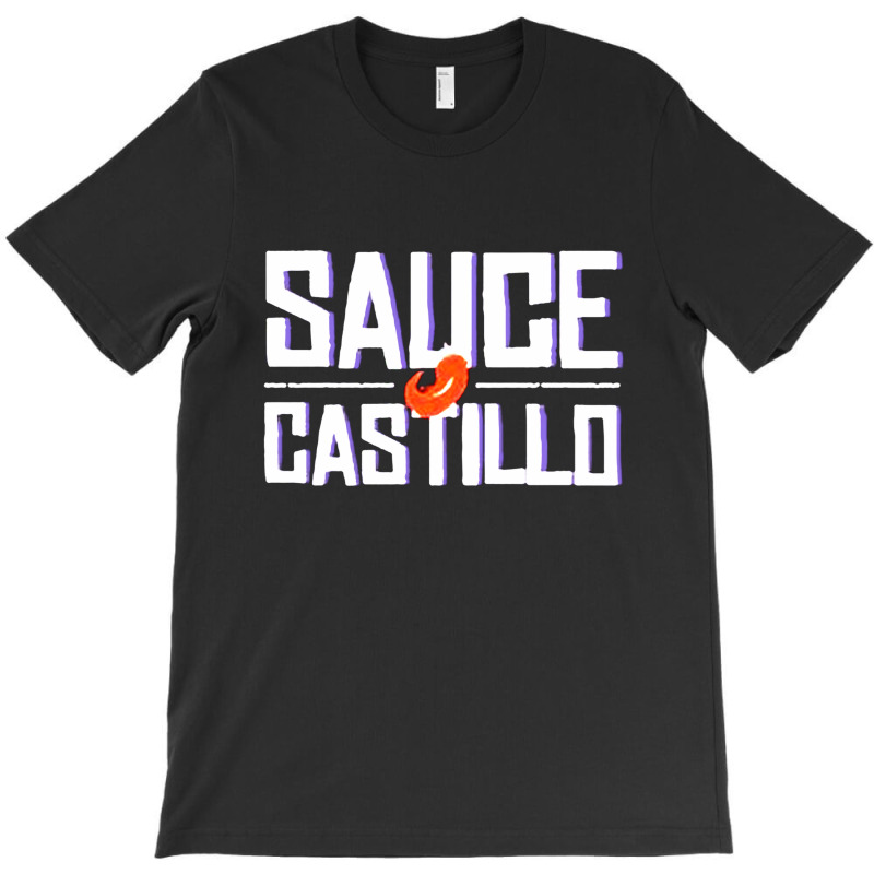 Sauce Castillo T-shirt | Artistshot