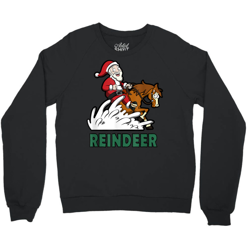 Reindeer Santa On A Reining Horse T Shirt Crewneck Sweatshirt | Artistshot