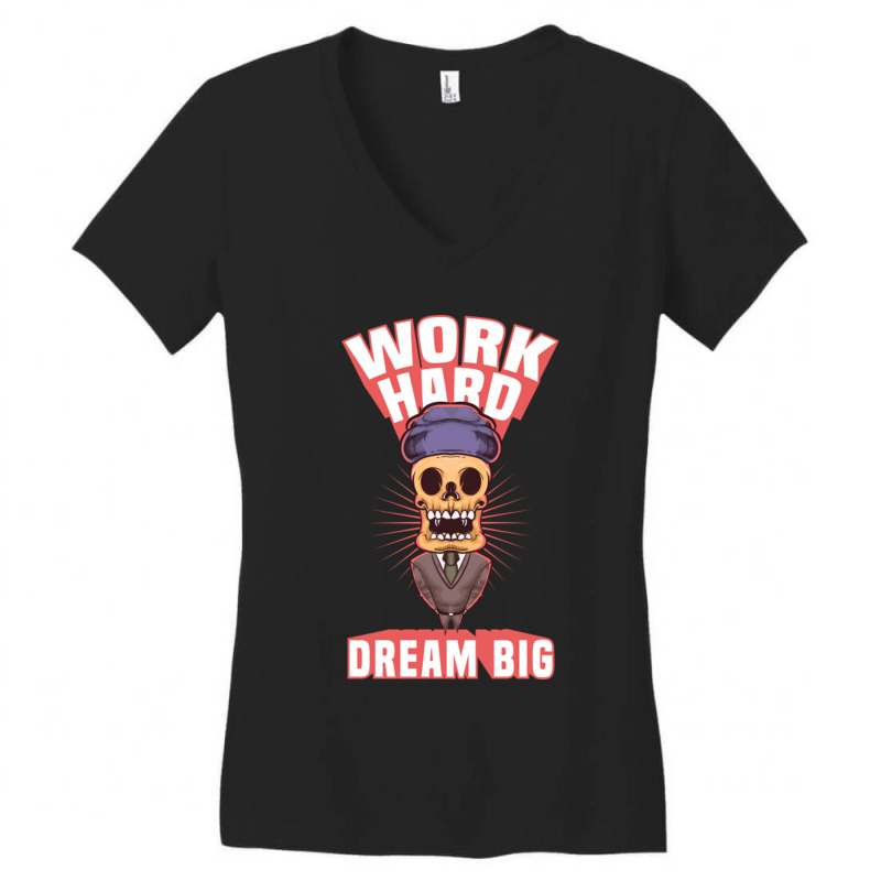 Work Hard Dream Big Love Women's V-Neck T-Shirt by LynneVickie | Artistshot