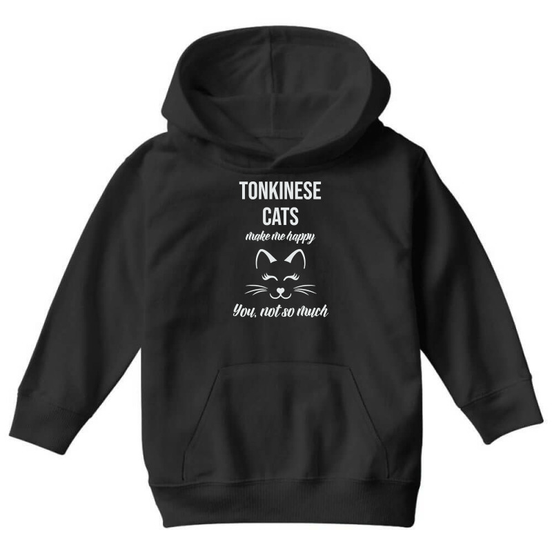 Tonkinese Make Me Happy You Not So Much Youth Hoodie | Artistshot