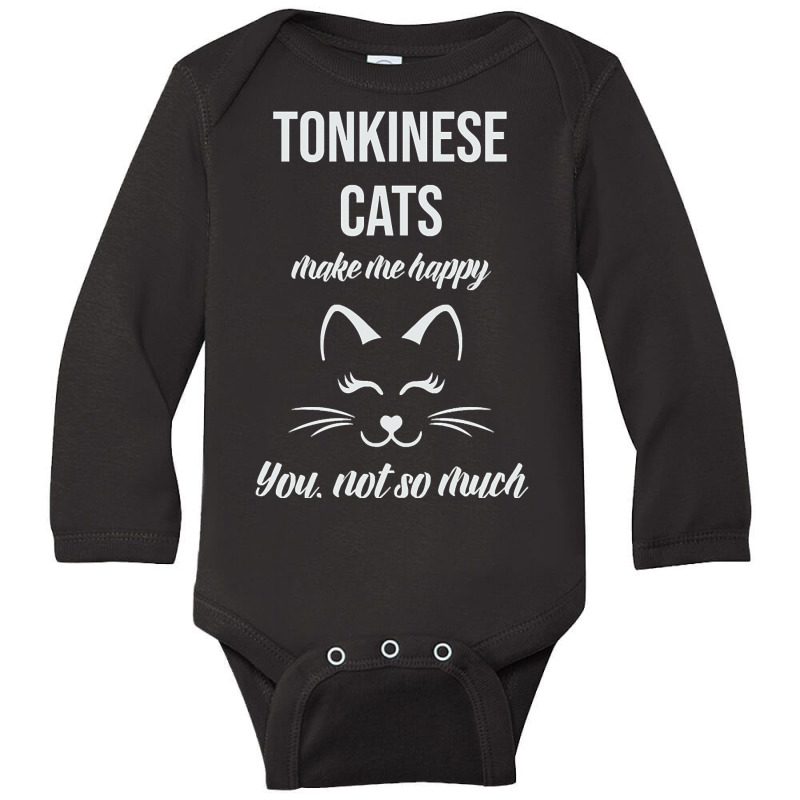 Tonkinese Make Me Happy You Not So Much Long Sleeve Baby Bodysuit | Artistshot