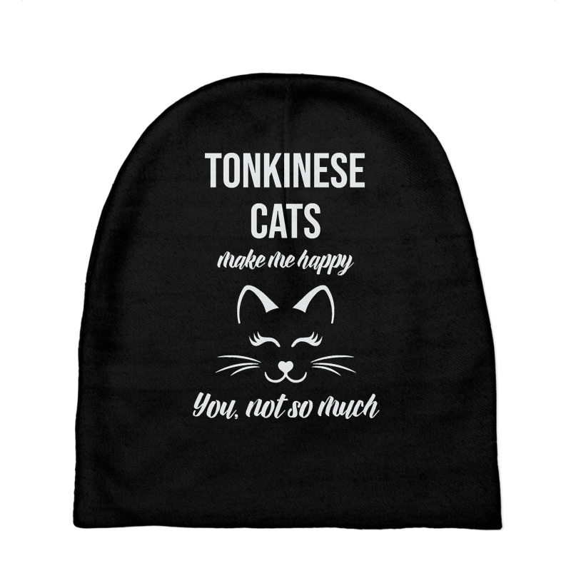 Tonkinese Make Me Happy You Not So Much Baby Beanies | Artistshot