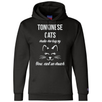 Tonkinese Make Me Happy You Not So Much Champion Hoodie | Artistshot