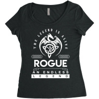 Limited Edition Rogue Name T Shirt - The Legend Is Alive - Rogue An En Women's Triblend Scoop T-shirt | Artistshot