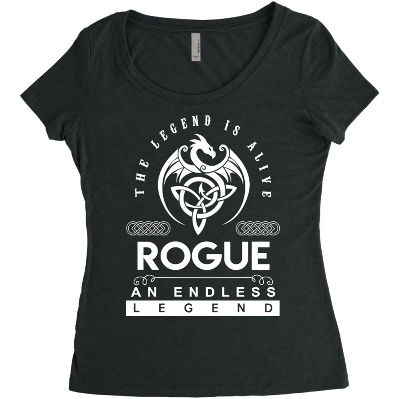 Limited Edition Rogue Name T Shirt - The Legend Is Alive - Rogue An En Women's Triblend Scoop T-shirt by fenderbendable | Artistshot