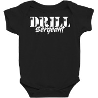 Military Camp Drill Instructor For A Warrant Officer T Shirt Baby Bodysuit | Artistshot