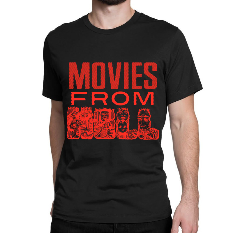 Limited Edition Movies From Hell Classic T-shirt | Artistshot