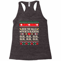 Deck The Halls With Beta Blockers Nurse Ugly Christmas Racerback Tank | Artistshot