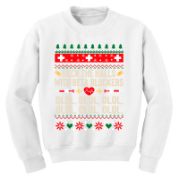 Deck The Halls With Beta Blockers Nurse Ugly Christmas Youth Sweatshirt | Artistshot