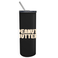 Peanut Butter Skinny Tumbler | Artistshot