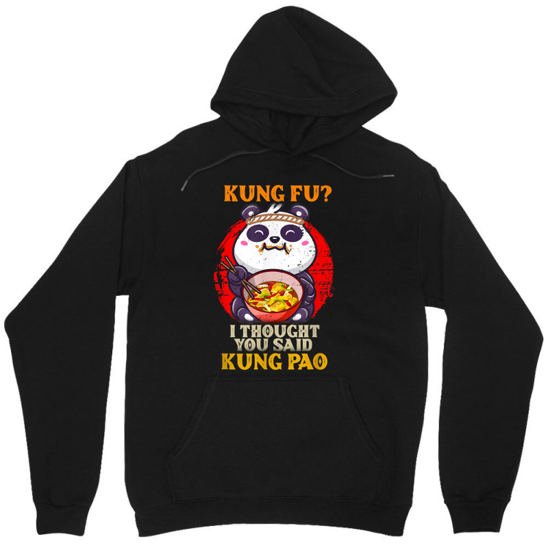 Chinese Food Pun Kung Fu Funny Panda Eating Kung Pao Lover Unisex Hoodie | Artistshot