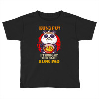 Chinese Food Pun Kung Fu Funny Panda Eating Kung Pao Lover Toddler T-shirt | Artistshot