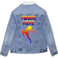 Twerk Here Unisex Sherpa-lined Denim Jacket | Artistshot