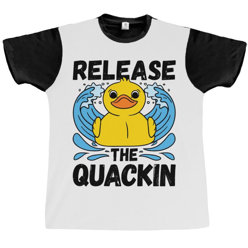 Adult Humor Release The Quackin Graphic T-shirt | Artistshot