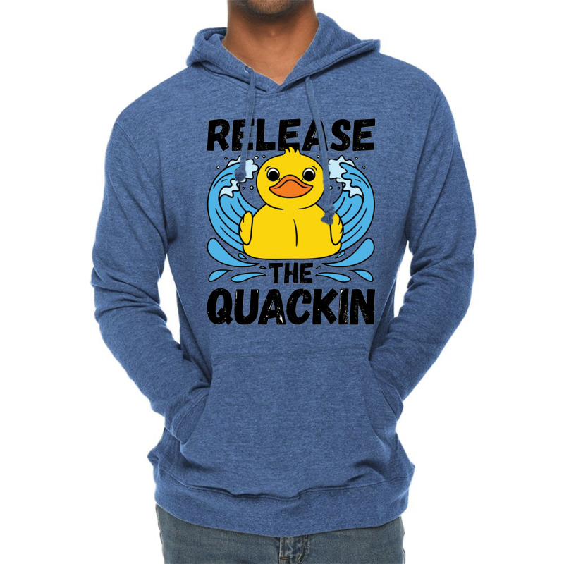 Adult Humor Release The Quackin Lightweight Hoodie | Artistshot