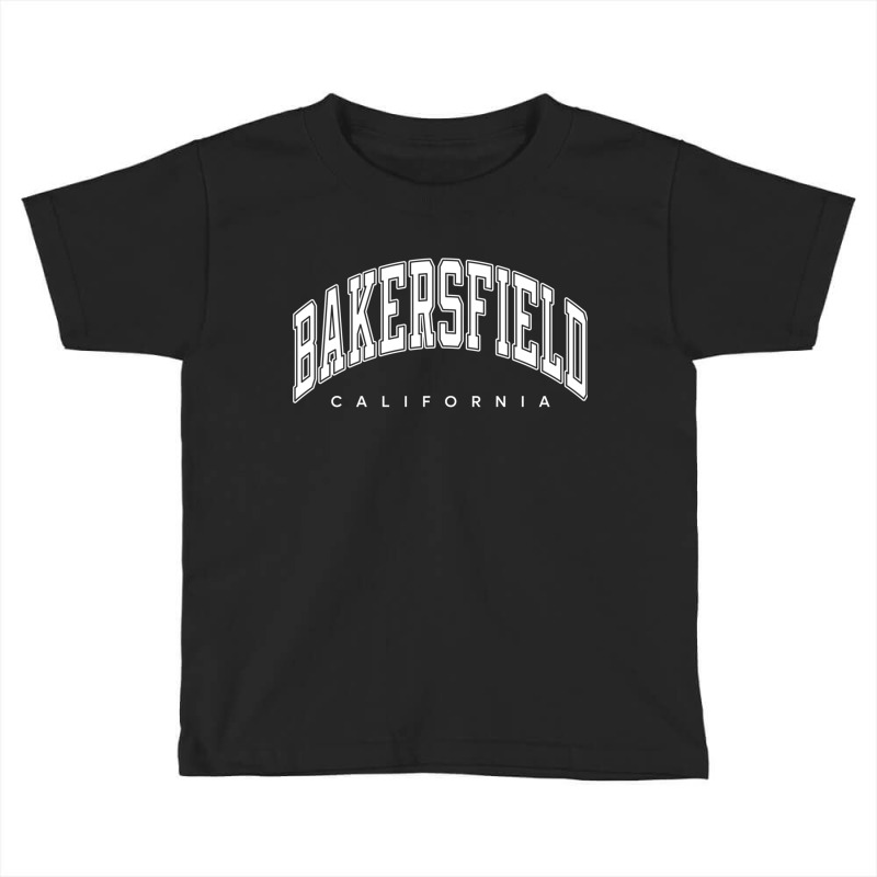 Bakersfield California Ca Varsity Style White Text Sweatshirt Toddler T-shirt by KarinLeighPurcell | Artistshot