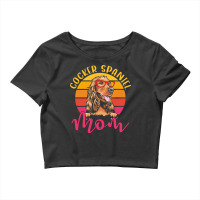 Dog Lover Gift T  Shirt Funny Cocker Spaniel Dog Mom Gift Idea T  Shir Crop Top | Artistshot