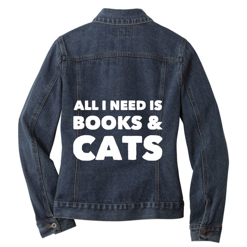 All I Need Is Books And Cats Ladies Denim Jacket by EmikoLisbey | Artistshot