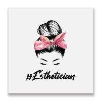 Esthetician Messy Bun Hair Bandana Aesthetician Beautician 11 Metal Print Square | Artistshot