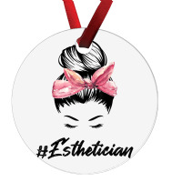 Esthetician Messy Bun Hair Bandana Aesthetician Beautician 11 Ornament | Artistshot