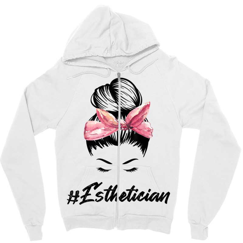 Esthetician Messy Bun Hair Bandana Aesthetician Beautician 11 Zipper Hoodie | Artistshot