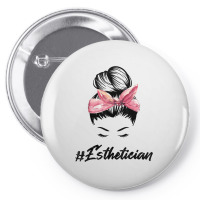 Esthetician Messy Bun Hair Bandana Aesthetician Beautician 11 Pin-back Button | Artistshot