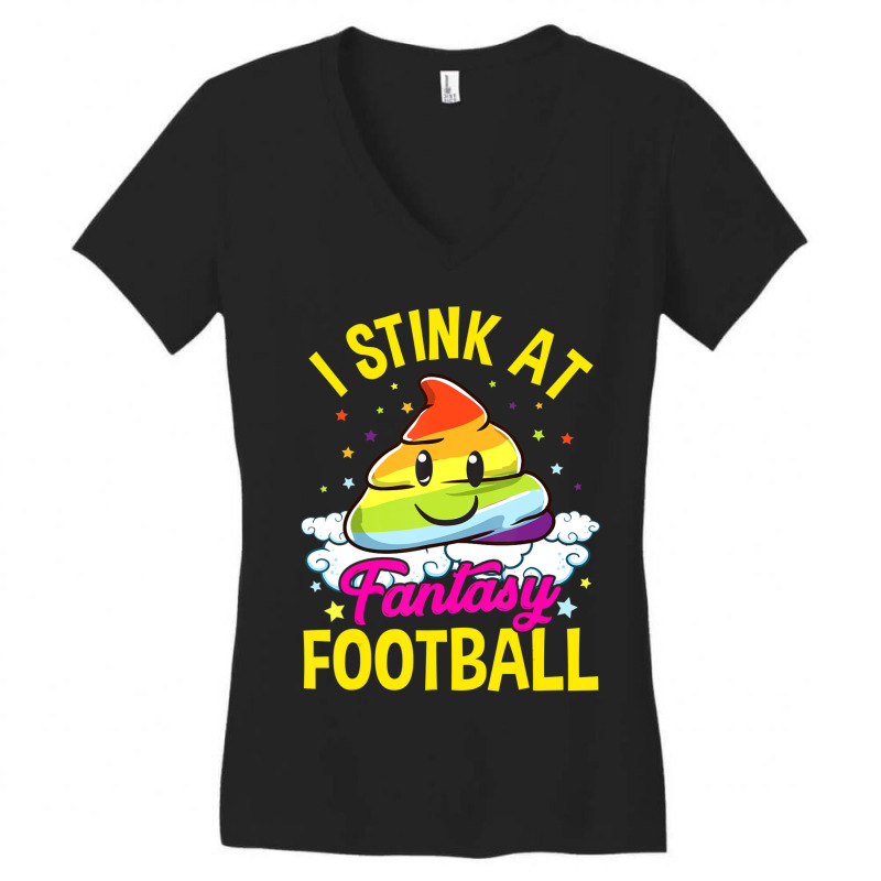 Hot Trend I Stink At Fantasy Football Loser Unicorn Poop Women's V-Neck T-Shirt by femalesbaubles | Artistshot