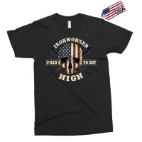 Ironworker S Union Gift Design On Back Of Clothing 1 Exclusive T-shirt | Artistshot