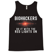 Biohacker Biohackers Do It With The Red Lights On Premium T Shirt Tank Top | Artistshot