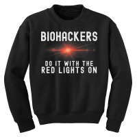 Biohacker Biohackers Do It With The Red Lights On Premium T Shirt Youth Sweatshirt | Artistshot