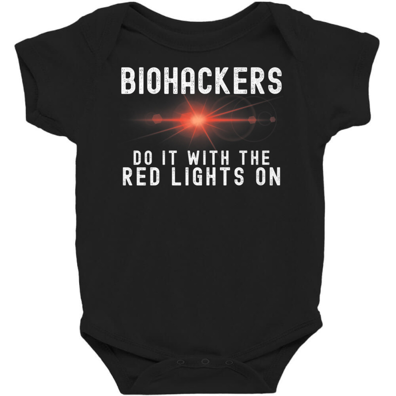 Biohacker Biohackers Do It With The Red Lights On Premium T Shirt Baby Bodysuit | Artistshot