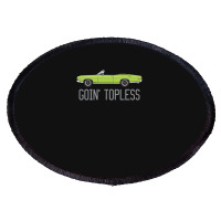 Goin Topless Custom Lime Green Oval Patch | Artistshot