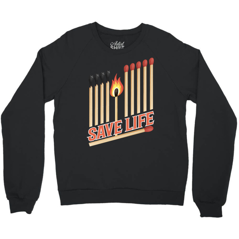 Trending Save Life Crewneck Sweatshirt | Artistshot