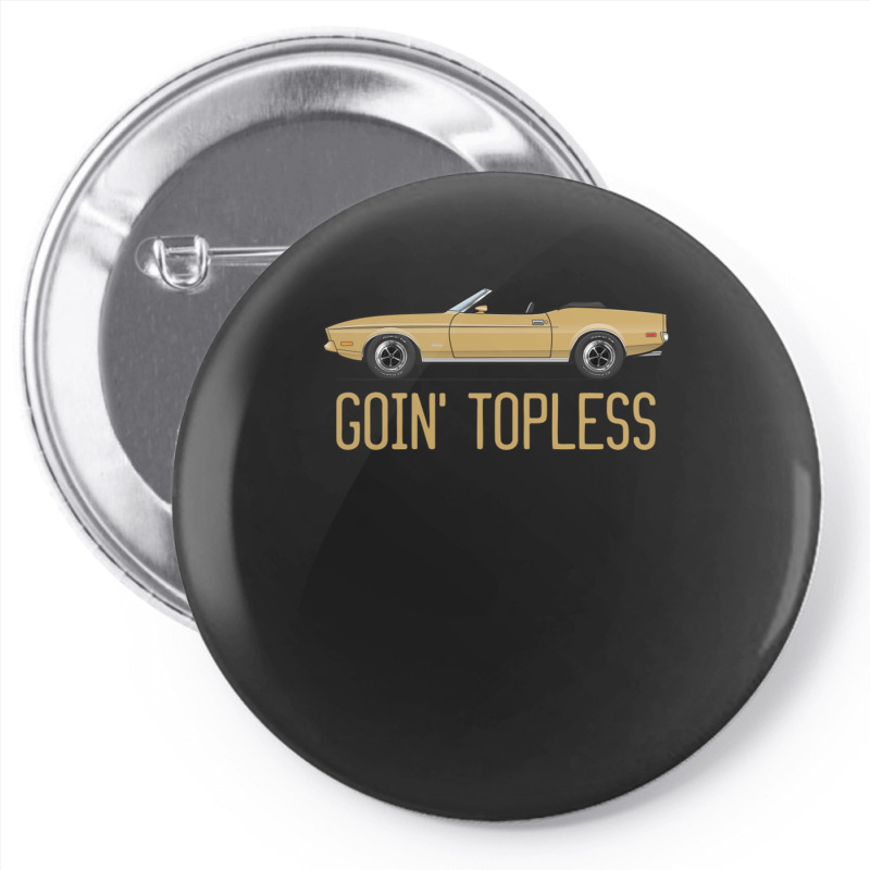 Goin Topless Light Goldenrod Pin-back Button | Artistshot