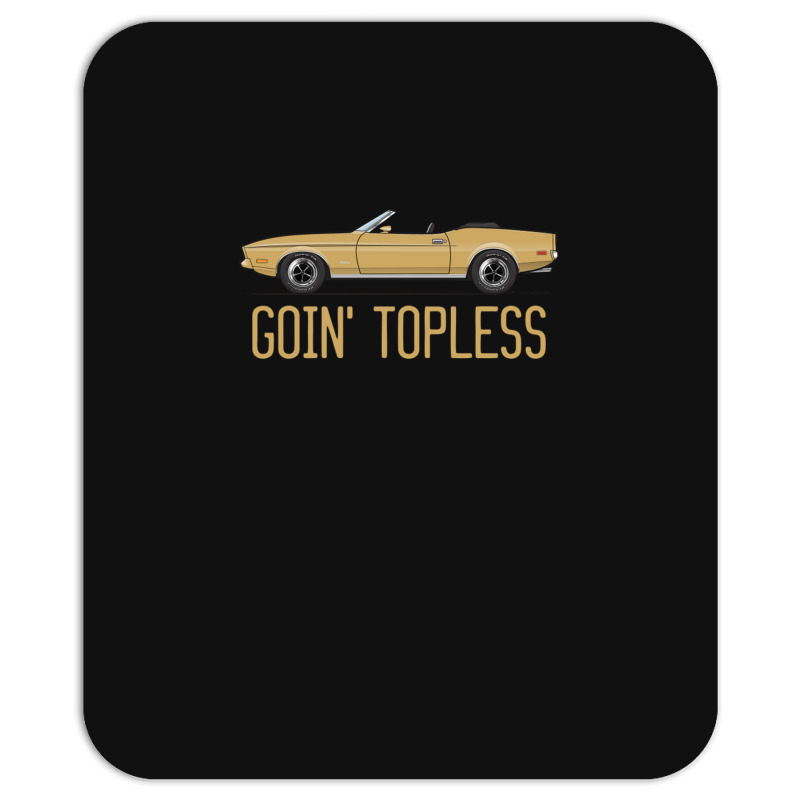 Goin Topless Light Goldenrod Mousepad | Artistshot