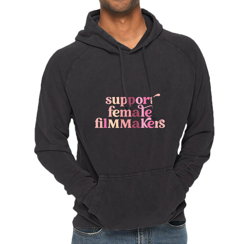 Limited Edition Support Female Filmmakers Vintage Hoodie by fenderbendable | Artistshot