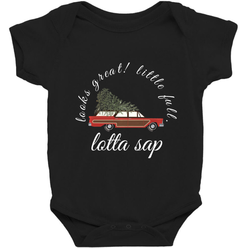 Trending Looks Great! Little Full, Lotta Sap Baby Bodysuit | Artistshot