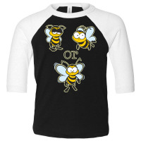 Limited Edition Two Bee Or Not Two Bee Toddler 3/4 Sleeve Tee | Artistshot